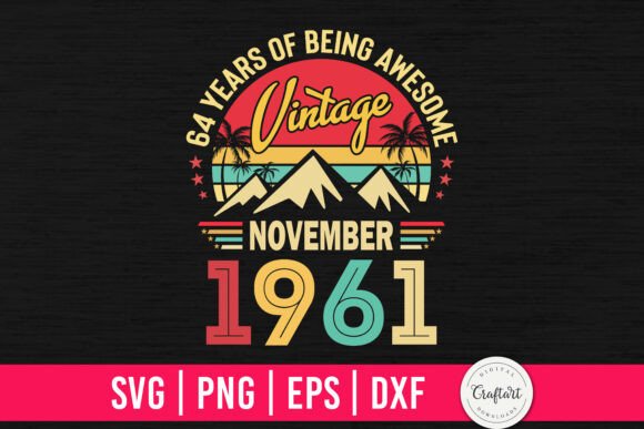 Review: Vintage 1961 November 64th Birthday Design