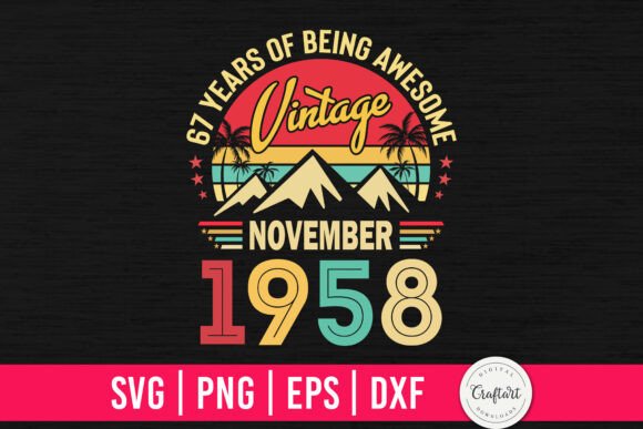 Vintage 1958 November 67th Birthday: A Designer's Review