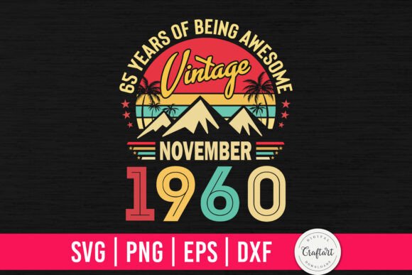 Vintage 1960 November 65th Birthday: A Designer's Review
