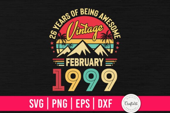 Vintage 1999 February 26th Birthday: A Designer's Review